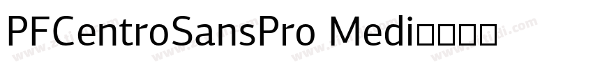 PFCentroSansPro Medi字体转换